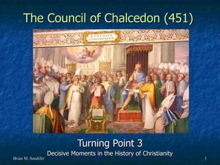 Der Konzil von Chalcedon; Ein Wendepunkt für das Christentum im Römischen Reich und die Entstehung zweier christlicher Strömungen